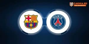 Soi Kèo Barcelona vs PSG 17/4 Trận Tứ Kết Lượt Về Champions League